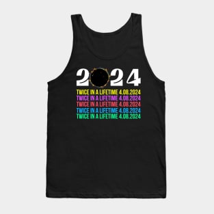 Total Solar Eclipse twice in a lifetime Tank Top